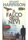 Harrison, Stuart - Il falco delle nevi (Titolo originale dell'opera: The Snow Falcon)