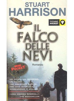 Harrison, Stuart - Il falco delle nevi (Titolo originale dell'opera: The Snow Falcon), null 2001 antikvár könyv