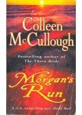 McCullough, Collen - Morgan's Run