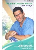 Martyn, Leah - The Bush Doctor's Rescue