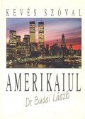 Dr. Budai László - Kevés szóval amerikaiul