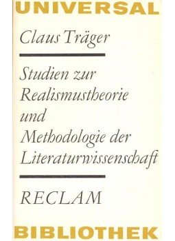 TRÄGER, CLAUS - Studien zur Realismustheorie und Methologie der Literaturwissenschaft, null 1972 antikvár könyv