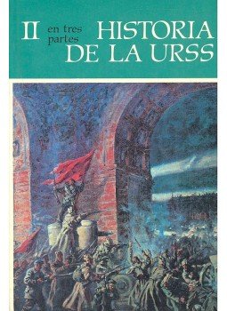  - Historia de la URSS II – Desde la Gran Revoluión Socialista de Octubre hasta el comienzo de la Gran Guerra Patria, null 1977 antikvár könyv