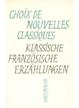 - Choix de nouvelles classiques – Klassische französische Erzählungen, null 1964 antikvár könyv