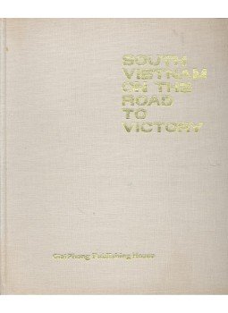  - South Vietnam on the Road to Victory, null 1971 antikvár könyv