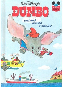  - Walt Disney's Dumbo on Land on Sea in the Air, null 1972 antikvár könyv