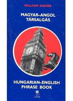 William Davies - Magyar-angol társalgás William Davies - Magyar-angol társalgás, 0 antikvár könyv
