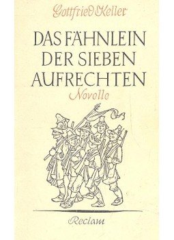 Keller, Gottfried - Das Fähnlein der sieben Aufrechten Keller, Gottfried - Das Fähnlein der sieben Aufrechten, null 1954 antikvár könyv
