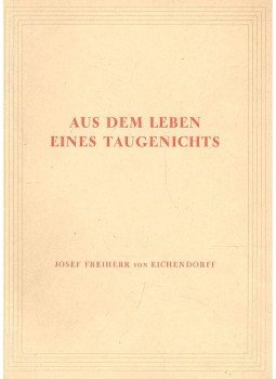Joseph von Eichendorff - Aus dem Leben eines Taugenichts Joseph von Eichendorff - Aus dem Leben eines Taugenichts, 1948 antikvár könyv