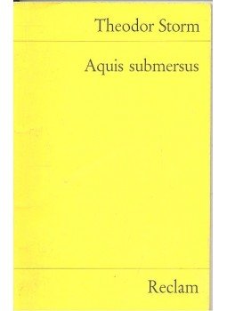 Theodor Storm - Aquis Submersus Theodor Storm - Aquis Submersus, null 1988 antikvár könyv
