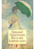 Hauptmann, Gerhart - Buch der Leidenschaft