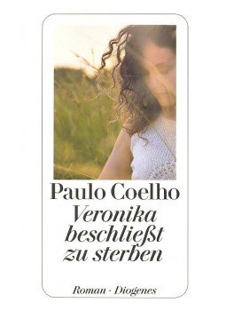 Paulo Coelho - Veronika beschließt zu sterben Paulo Coelho - Veronika beschließt zu sterben, null 2000 antikvár könyv