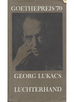 Lukács, Georg - Goethepreis '70 Lukács, Georg - Goethepreis '70, null 1970 antikvár könyv