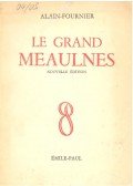 Alain-Fournier - Le Grand Meaulnes