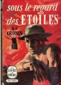 A. J. Cronin - Sous le regard des étoiles