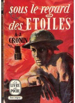 A. J. Cronin - Sous le regard des étoiles A. J. Cronin - Sous le regard des étoiles, null 1957 antikvár könyv