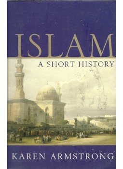 Karen Armstrong - Islam – A Short History Karen Armstrong - Islam – A Short History, null 2001 antikvár könyv