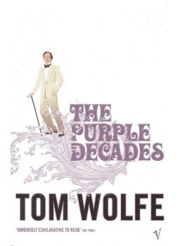 Tom Wolfe - The Purple Decades Tom Wolfe - The Purple Decades, null 2007 antikvár könyv