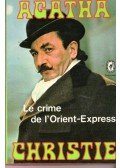 Agatha Christie - Le crime de l'Orient Express