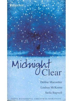 MACOMBER, DEBBIE – McKENNA, LINDSAY – BAGWELL, STELLA - Midnight Clear MACOMBER, DEBBIE – McKENNA, LINDSAY – BAGWELL, STELLA - Midnight Clear, null 2001 antikvár könyv