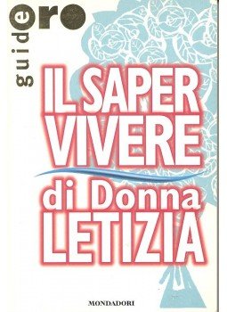 ROSSELLI, COLETTE - Il saper vivere di donna Letizia, null 1997 antikvár könyv