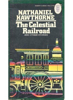 Nathaniel Hawthorne - The Celestial Railroad Nathaniel Hawthorne - The Celestial Railroad, null 1963 antikvár könyv