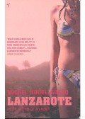 Michel Houellebecq - Lanzarote