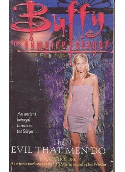 Holder, Nancy - Buffy the Vampire Slayer - The Evil that Men Do Holder, Nancy - Buffy the Vampire Slayer - The Evil that Men Do, null 2000 antikvár könyv