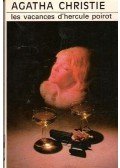 Agatha Christie - Les vacances d'Hercule Poirot
