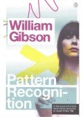 Gibson, William - Pattern Recognition