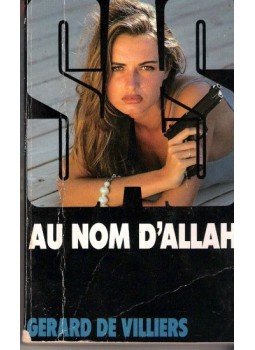 Villiers, Gérard de - S.A.S.- Au nom d'Allah Villiers, Gérard de - S.A.S.- Au nom d'Allah, null 1993 antikvár könyv