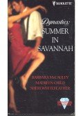 MCCAULNEY, BARBARA – CHILD, MAUREEN – WHITEFEATHER, SHERI - Dynasties: Summer in Savannah