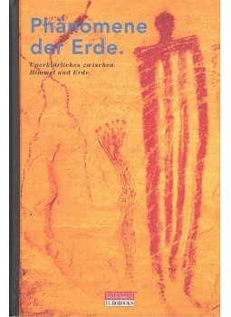  - Phänomene der Erde – Unerklärliches zwischen Himmel und Erde, null 1999 antikvár könyv