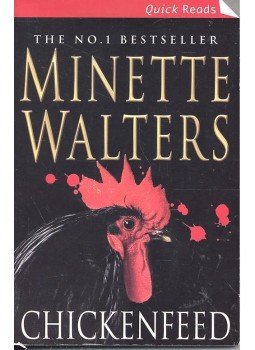 Minette Walters - Chickenfeed Minette Walters - Chickenfeed, London 2006 antikvár könyv