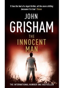 John Grisham - The Innocent Man John Grisham - The Innocent Man, null 2007 antikvár könyv
