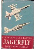 Munson, Kenneth - Alverdens fly  i farver - Jagerfly