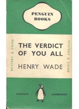 WADE, HENRY - The Verdict of You All WADE, HENRY - The Verdict of You All, null 1939 antikvár könyv