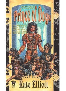 Elliott, Kate - Crown of Stars Vol. 2  – Prince of Dogs, null 2003 antikvár könyv