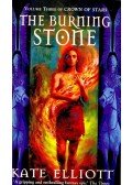Elliott, Kate - The Burning Stone