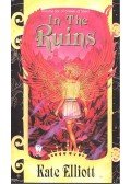 Elliott, Kate - Crown of Stars Vol. 6  – In the Ruins