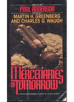 Poul Anderson - Mercenaires of Tomorrow Poul Anderson - Mercenaires of Tomorrow, null 1985 antikvár könyv