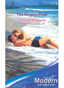 MILBURNE, MELANIE - The Virgin's Price MILBURNE, MELANIE - The Virgin's Price, null 2006 antikvár könyv