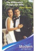 Brooks, Helen - The Millionaire's Prospective Wife