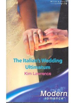 Lawrence, Kim - The Italian's Wedding Ultimatum, null 2006 antikvár könyv