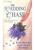 MICHAELS, KASEY – WILSON, GAYLE – STONE, LYN - The Wedding Chase