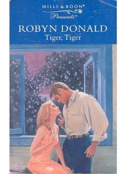 Donald, Robyn - Tiger, Tiger Donald, Robyn - Tiger, Tiger, null 1997 antikvár könyv