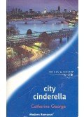 George, Catherine - City Cinderella