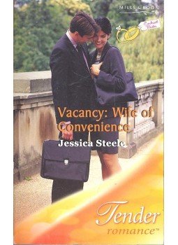 Jessica Steele - Vacancy: Wife of Conveninece Jessica Steele - Vacancy: Wife of Conveninece, null 2005 antikvár könyv