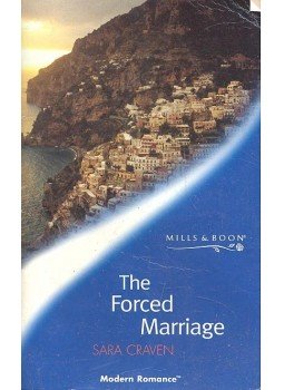 Craven, Sara - The Forced Marriage Craven, Sara - The Forced Marriage, null 2002 antikvár könyv