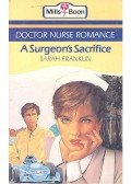 Franklin, Sarah - A Surgeon's Sacrifice